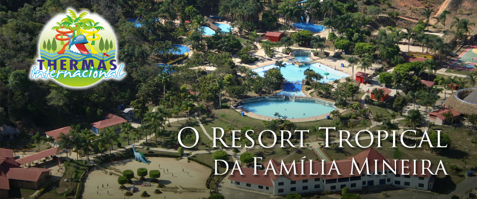 Thermas Internacional – O resort tropical da família mineira